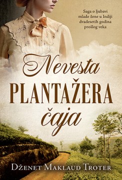 Nevesta plantažera čaja Dženet Maklaud Troter Drama