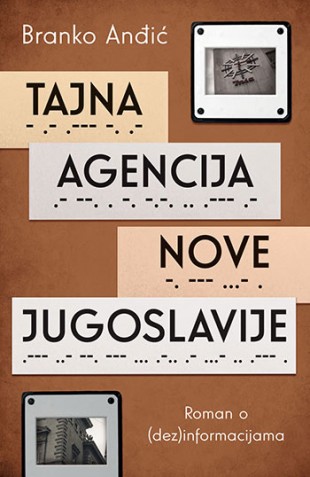 Korica knjige Tajna agencija nove Jugoslavije