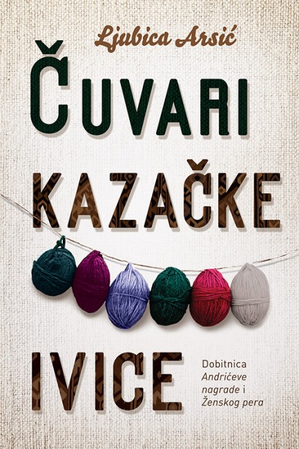 Čuvari kazačke ivice Ljubica Arsić Domaći pisci