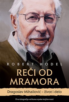 Reči od mramora Robert Hodel Autobiografije i biografije