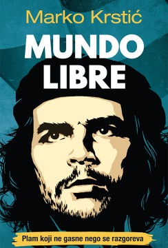 Mundo libre Marko Krstić Domaći pisci