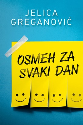 Osmeh za svaki dan Jelica Greganović Domaći pisci