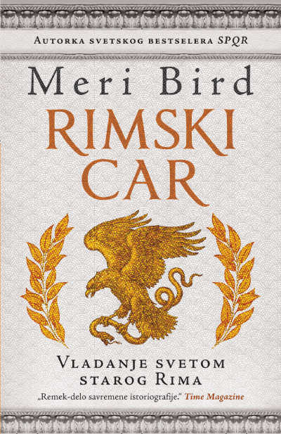 Korica knjige Rimski car: Vladanje svetom starog Rima