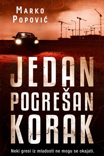 Jedan pogrešan korak Marko Popović Domaći pisci