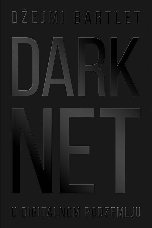 Korica knjige Darknet – U digitalnom podzemlju