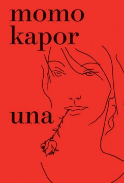 Una Momo Kapor Drama Ljubavni Domaći autori