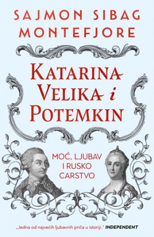 Korica knjige Katarina Velika i Potemkin: Moć, ljubav i rusko carstvo