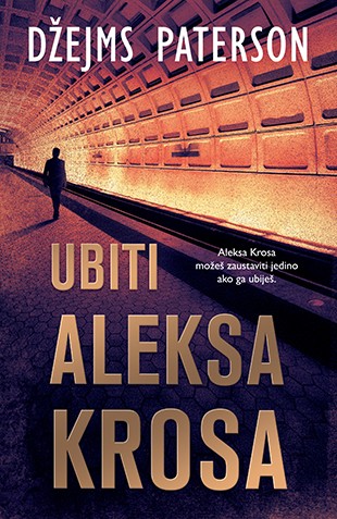 Korica knjige Ubiti Aleksa Krosa