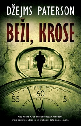 Beži, Krose Džejms Paterson trileri