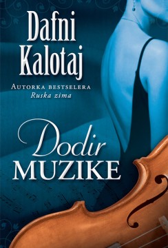 Dodir muzike Dafni Kalotaj Drama