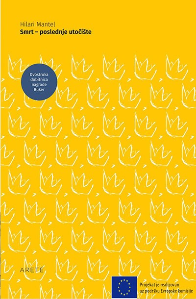 Smrt - poslednje utočište	Hilari Mantel