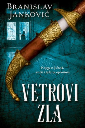 Vetrovi zla Branislav Janković Domaći pisci