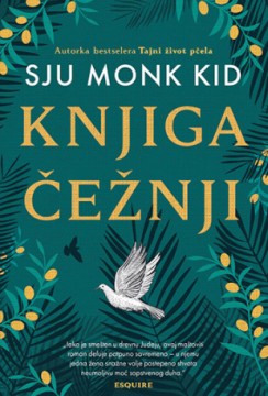 Knjiga čežnji Sju Monk Kid Istorijski Drama