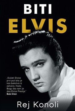 Biti Elvis Rej Konoli Autobiografije i biografije