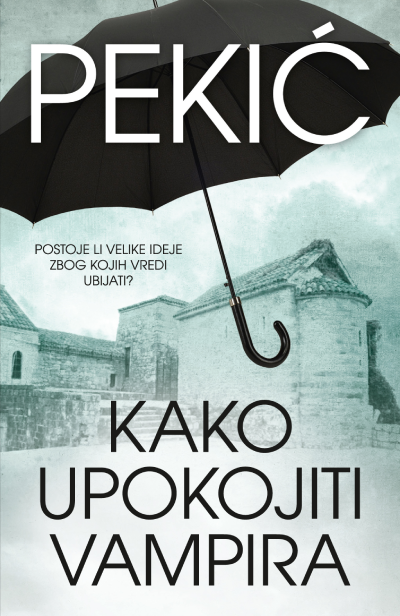 Korica knjige Kako upokojiti vampira