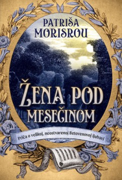 Žena pod mesečinom Patriša Morisrou Istorijski Drama Ljubavni