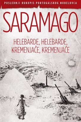 Helebarde, helebarde, kremenjače, kremenjače Žoze Saramago Drama