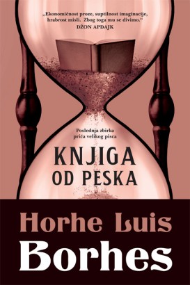 Knjiga od peska Horhe Luis Borhes Priče