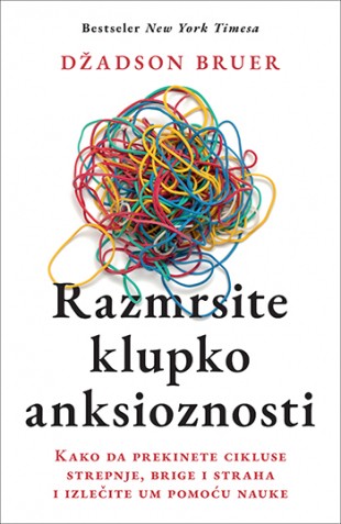 Korica knjige Razmrsite klupko anksioznosti