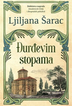 Đurđevim stopama Ljiljana Šarac Istorijski  Drama Ljubavni Domaći autori