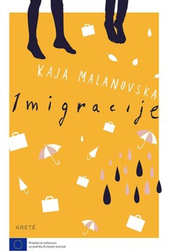 Imigracije	Kaja Malanovska	Priče