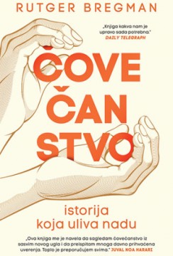 Čovečanstvo: Istorija koja uliva nadu Rutger Bregman Popularna nauka Publicistika Istorija