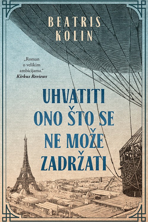 Korica knjige Uhvatiti ono što se ne može zadržati