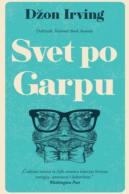 Svet po Garpu Džon Irving Drama
