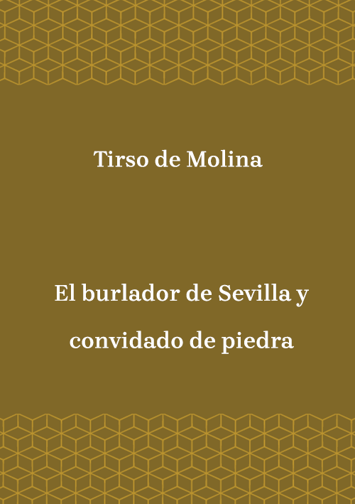 Korica knjige El burlador de Sevilla y convidado de piedra