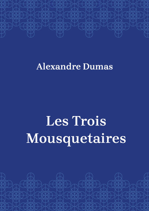Korica knjige Les Trois Mousquetaires