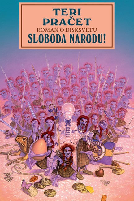 Sloboda narodu! Teri Pračet Komična fantastika