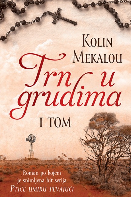 Trn u grudima - tom I Kolin Mekalou Drama