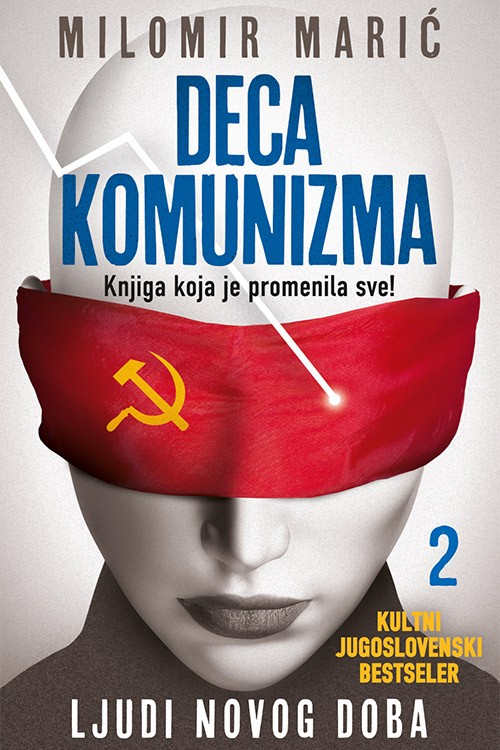 Korica knjige Deca komunizma II - Ljudi novog doba