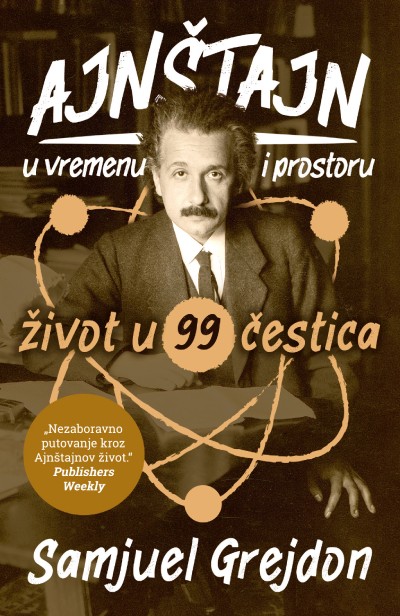 Korica knjige Ajnštajn u vremenu i prostoru: Život u 99 čestica