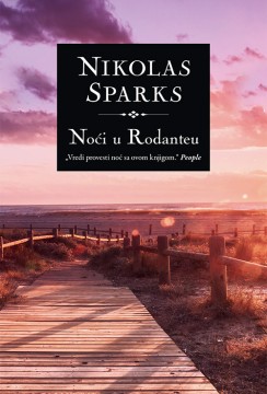 Noći u Rodanteu Nikolas Sparks Drama