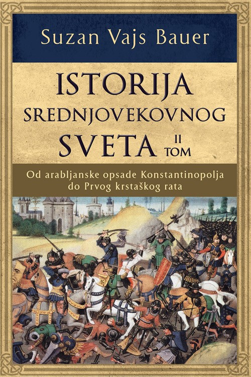 Korica knjige Istorija srednjovekovnog sveta - II tom