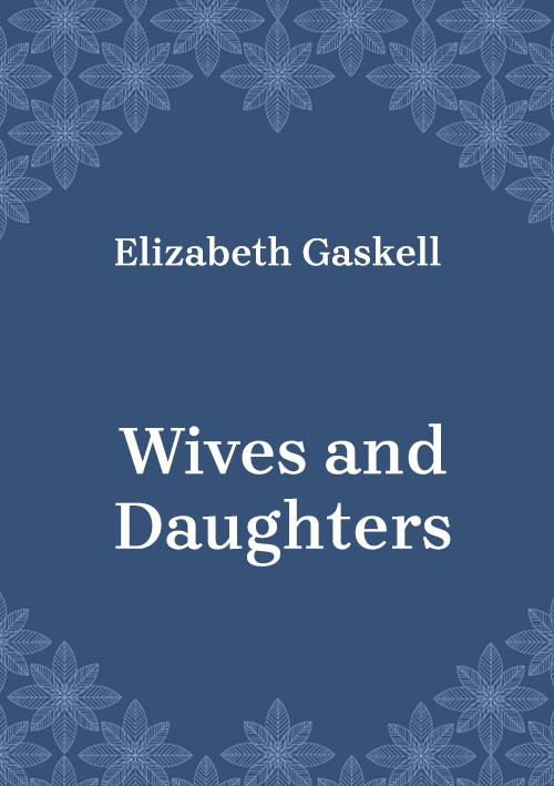 Korica knjige Wives and Daughters
