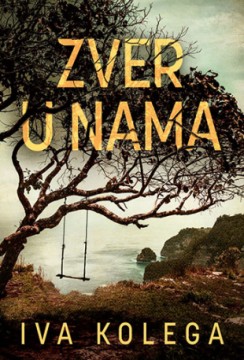 Zver u nama Iva Kolega Trileri Domaći autori