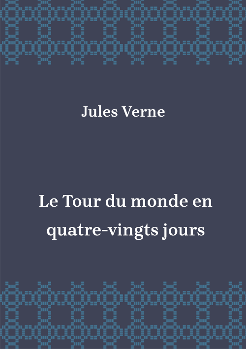 Korica knjige Le Tour du monde en quatre-vingts jours