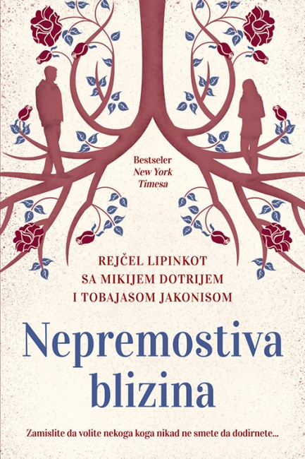 Nepremostiva blizina Rejčel Lipinkot Drama