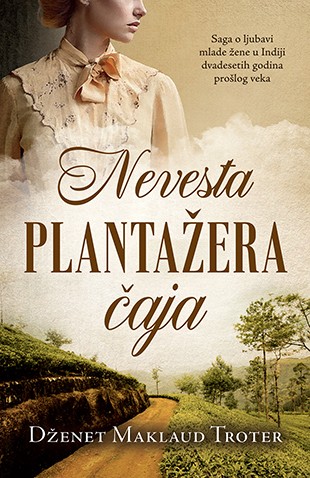 Nevesta plantažera čaja Dženet Maklaud Troter Drama