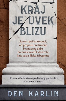 Den Karlin Kraj je uvek blizu Popularna nauka Publicistika Istorija