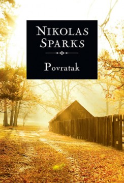 Povratak Nikolas Sparks Drama Ljubavni