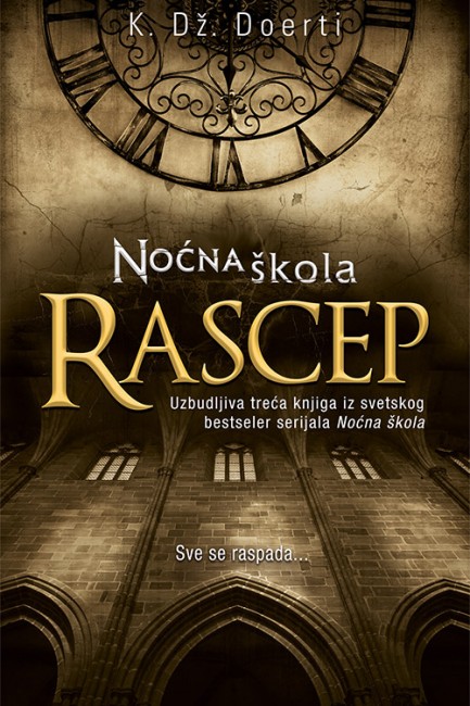 Noćna škola - Rascep K. Dž. Doerti Tinejdž