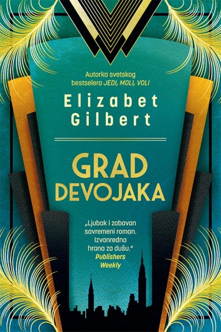 Grad devojaka Elizabet Gilbert Ljubavni