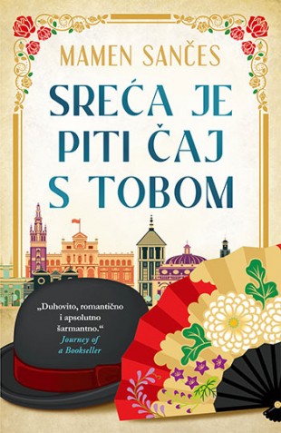 Korica knjige Sreća je piti čaj s tobom