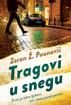 Tragovi u snegu Zoran Ž. Paunović Drama Domaći autori