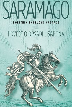 Povest o opsadi Lisabona Žoze Saramago Drama