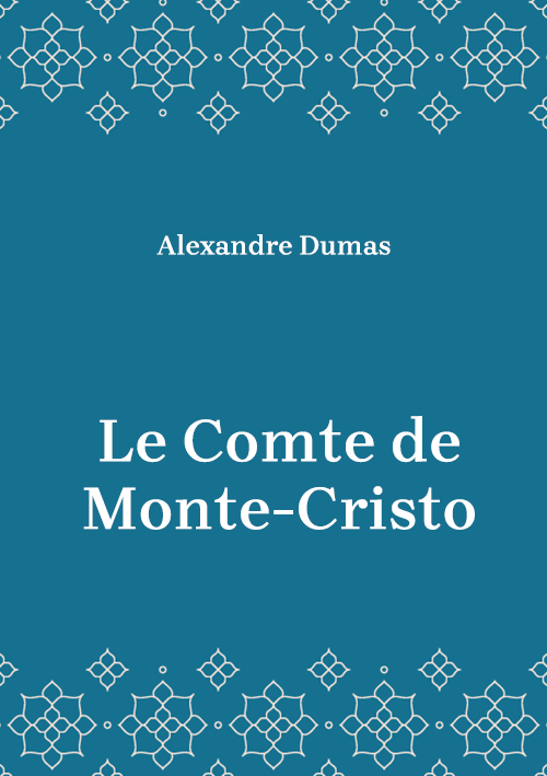 Korica knjige Le Comte de Monte-Cristo