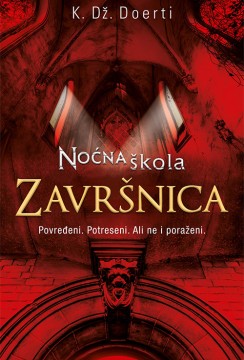 Noćna škola – Završnica K. Dž. Doerti Tinejdž